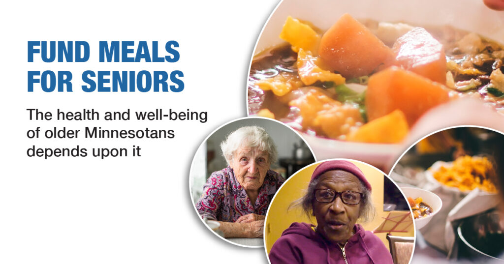 Fund meals for seniors -  The health and well-being of older Minnesotans depends upon it